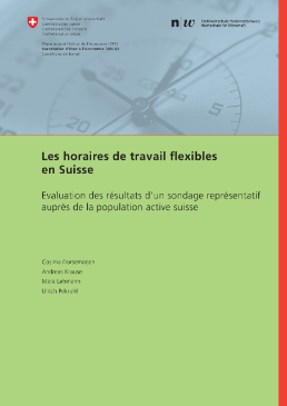 Les horaires de travail flexibles en Suisse - Evaluation des résultats d’un sondage représentatif auprès de la population active suisse (y compris résumé)-1